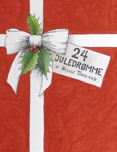 24 Juledrømme (eBook, ePUB) - Toksværd, Helene