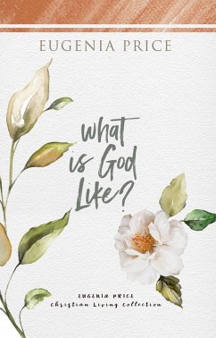 What is God Like? (eBook, ePUB) - Price, Eugenia