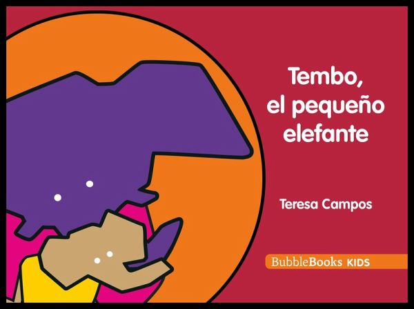 Tembo, el pequeño elefante (eBook, ePUB) Tembo, el pequeño elefante (eBook, ePUB)