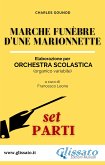 Marche funèbre d'une marionnette - orchestra scolastica smim/liceo (set parti) (fixed-layout eBook, ePUB)