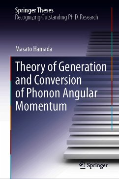 Theory of Generation and Conversion of Phonon Angular Momentum (eBook, PDF) - Hamada, Masato