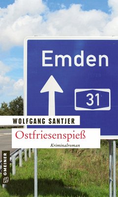 Ostfriesenspieß (eBook, PDF) - Santjer, Wolfgang
