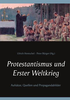 Protestantismus und Erster Weltkrieg (eBook, ePUB)