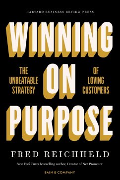 Winning on Purpose (eBook, ePUB) - Reichheld, Fred; Darnell, Darci; Burns, Maureen