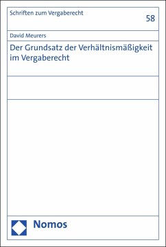 Der Grundsatz der Verhältnismäßigkeit im Vergaberecht (eBook, PDF) - Meurers, David