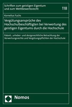 Vergütungsansprüche des Hochschulbeschäftigten bei Verwertung des geistigen Eigentums durch die Hochschule (eBook, PDF) - Fuchs, Kornelius