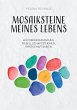 Mosaiksteine meines Lebens (eBook, ePUB) - Bild 1