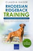 Rhodesian Ridgeback Training - Hundetraining für Deinen Rhodesian Ridgeback (eBook, ePUB)