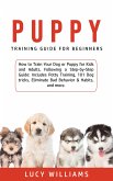Puppy Training Guide for Beginners (eBook, ePUB)