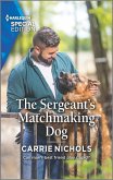 The Sergeant's Matchmaking Dog (eBook, ePUB) The Sergeant's Matchmaking Dog (eBook, ePUB)