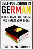 Self-Publishing in German: How to Translate, Publish and Market Your Books (eBook, ePUB)