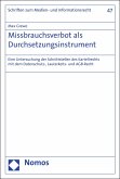 Missbrauchsverbot als Durchsetzungsinstrument (eBook, PDF)