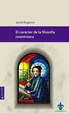 El carácter de la filosofía rosminiana (eBook, ePUB) - Buganza, Jacob