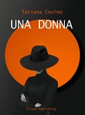 Una donna (eBook, ePUB) Una donna (eBook, ePUB)