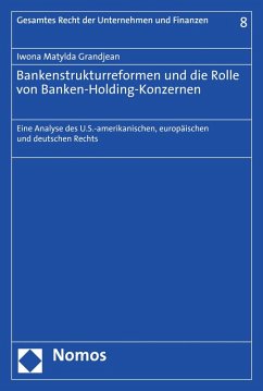 Bankenstrukturreformen und die Rolle von Banken-Holding-Konzernen (eBook, PDF) - Grandjean, Iwona Matylda