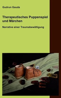 Therapeutisches Puppenspiel und Märchen (eBook, ePUB) - Gauda, Gudrun
