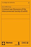 Criminal Law Discourse of the Interconnected Society (CLaDIS) (eBook, PDF)