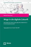 Wege in die digitale Zukunft (eBook, PDF)