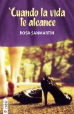 Cuando la vida te alcance (eBook, ePUB)