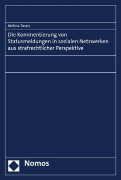 Die Kommentierung von Statusmeldungen in sozialen Netzwerken aus strafrechtlicher Perspektive (eBook, PDF) - Tassis, Melina
