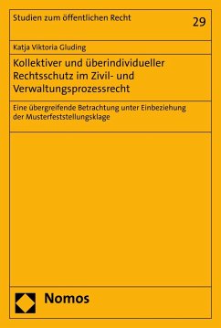 Kollektiver und überindividueller Rechtsschutz im Zivil- und Verwaltungsprozessrecht (eBook, PDF) - Gluding, Katja Viktoria