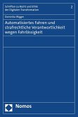 Automatisiertes Fahren und strafrechtliche Verantwortlichkeit wegen Fahrlässigkeit (eBook, PDF)