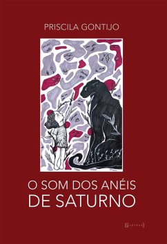 O som dos anéis de Saturno (eBook, ePUB) - Gontijo, Priscila