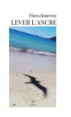 Lever l&quote;ancre (eBook, ePUB)