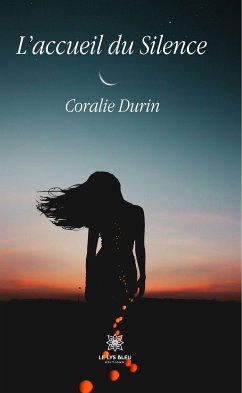 L’accueil du Silence (eBook, ePUB) - Durin, Coralie