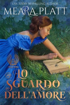 Lo sguardo dell'amore (Il libro dell'amore. Volume 1, #1) (eBook, ePUB) - Platt, Meara