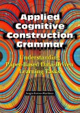 Applied Cognitive Construction Grammar: Understanding Paper-Based Data-Driven Learning Tasks (Applications of Cognitive Construction Grammar, #1) (eBook, ePUB)