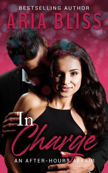 In Charge (An After-Hours Affair, #1) (eBook, ePUB)