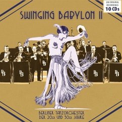 Swinging Babylon Vol.2 - Berliner Tanzorchester Der 20er Und 30er Jahre