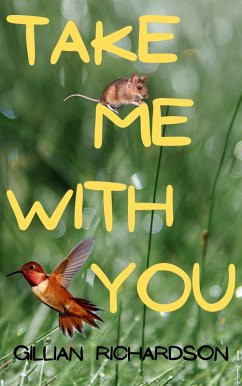 Take Me With You (eBook, ePUB) - Richardson, Gillian