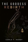 The Goddess Rebirth (eBook, ePUB) The Goddess Rebirth (eBook, ePUB)