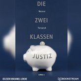 Die Zwei-Klassen-Justiz (MP3-Download)