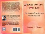 Watch What You Say (eBook, ePUB)