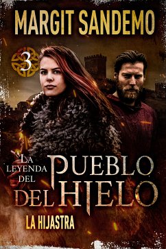 El Pueblo del Hielo 3 - La hijastra (eBook, ePUB) - Sandemo, Margit