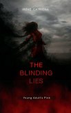 The Blinding Lies (eBook, ePUB)