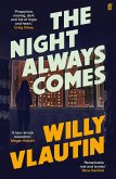 The Night Always Comes (eBook, ePUB)
