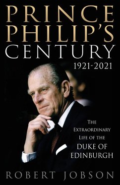 Cover Prince Philip's Century 1921-2021 (eBook, ePUB)