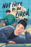 Not Here to Be Liked (eBook, ePUB)
