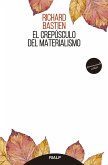 El crepúsculo del materialismo (eBook, ePUB)