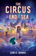 The Circus at the End of the Sea... - Bild 1
