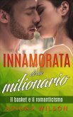 Innamorata di un milionario (eBook, ePUB)