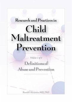 Research and Practices in Child Maltreatment Prevention, Volume 1 (eBook, ePUB) - Alexander, Randell