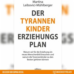 Der Tyrannenkinder-Erziehungsplan (MP3-Download) - Leibovici-Mühlberger, Martina