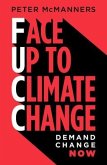 Face Up to Climate Change (eBook, ePUB)
