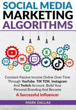 Social Media Marketing Algorithm (eBook, ePUB) - Dallas, Mark