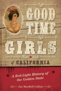 Good Time Girls of California (eBook, ePUB) Cover Good Time Girls of California (eBook, ePUB)